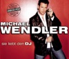 Michael Wendler - Sie Liebt Den DJ 2020
